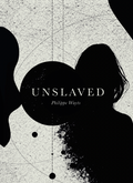 Unslaved - Collector's Edition